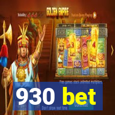 930 bet